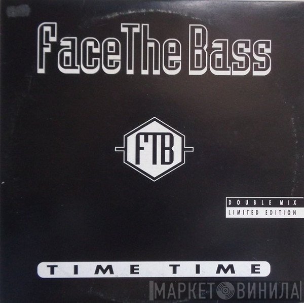 Face The Bass - Time Time