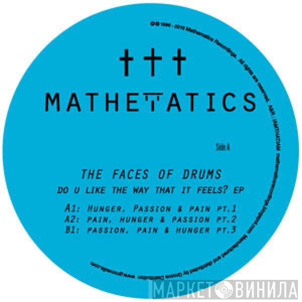 Faces Drums - Do U Like The Way That It Feels?