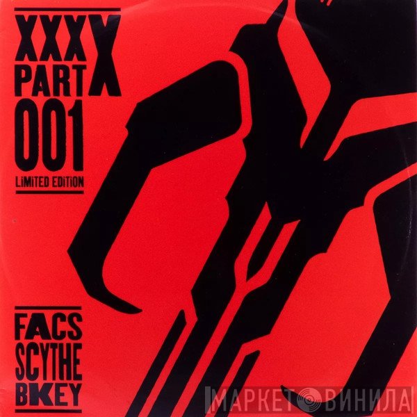 Facs & Scythe ▪ B Key  - XXX-X Part 001