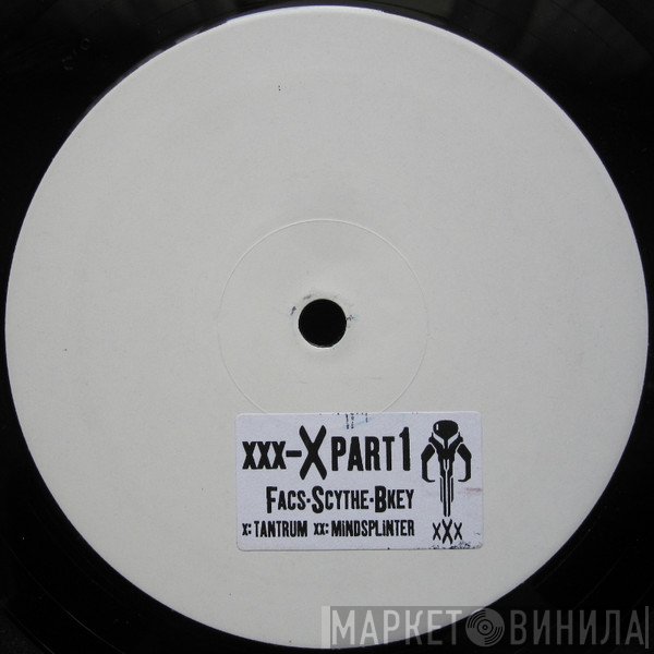 Facs & Scythe, B Key - XXX-X Part 1