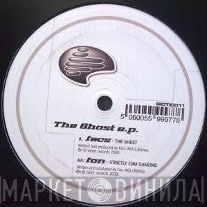 Facs, Fon  - The Ghost E.P.