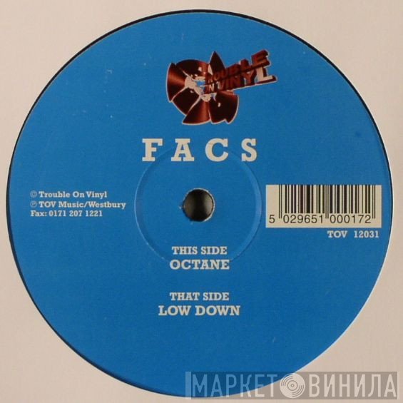 Facs - Low Down / Octane