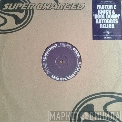 Factor E, Knick - Kool Down