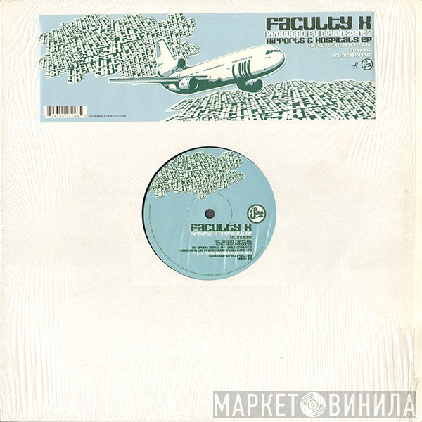 Faculty X - Airports & Hospitals EP