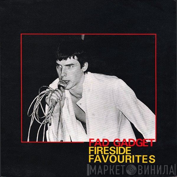 Fad Gadget  - Fireside Favourites