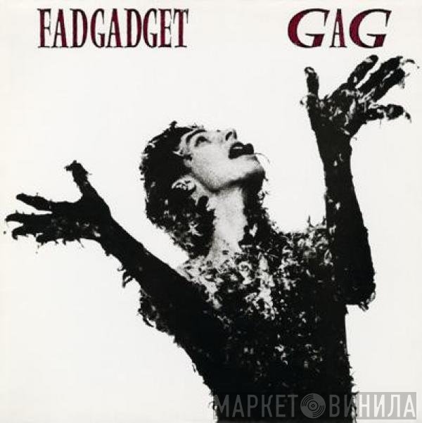 Fad Gadget  - Gag