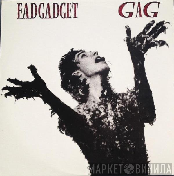 Fad Gadget  - Gag