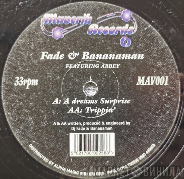 Fade & Bananaman, Abbey - A Dreams Surprise / Trippin'