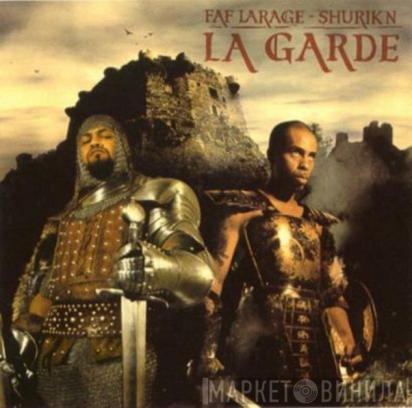 Faf Larage & Shurik'n  - La Garde