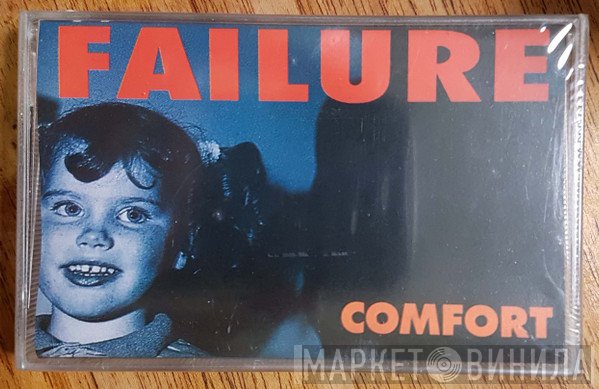 Failure  - Comfort