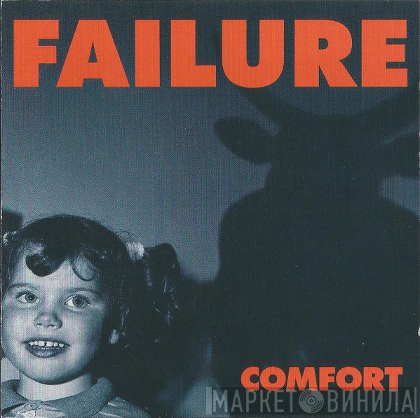 Failure  - Comfort
