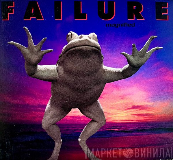Failure  - Magnified