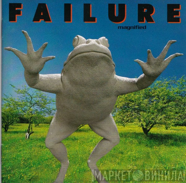 Failure  - Magnified