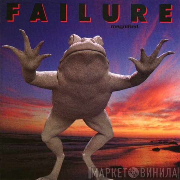 Failure  - Magnified