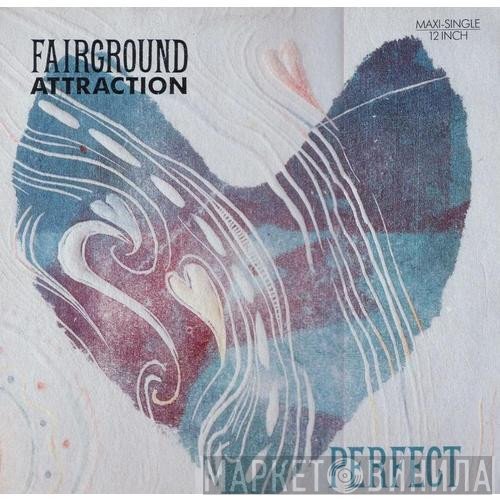 Fairground Attraction - Perfect