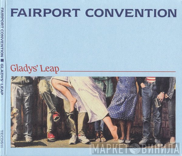 Fairport Convention - Gladys' Leap 