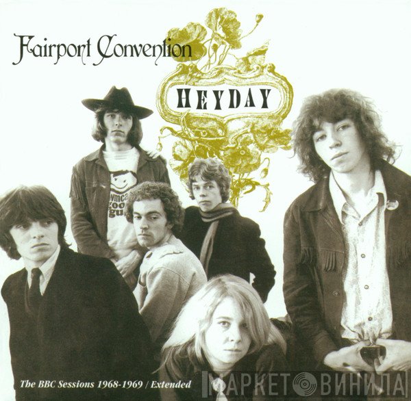 Fairport Convention - Heyday - The BBC Sessions 1968-1969