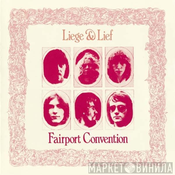 Fairport Convention - Liege & Lief
