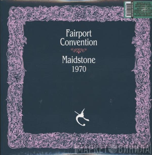 Fairport Convention  - Maidstone 1970