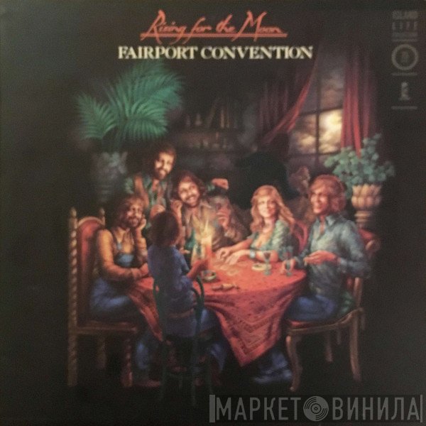 Fairport Convention  - Rising For The Moon