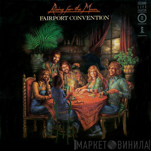 Fairport Convention  - Rising For The Moon