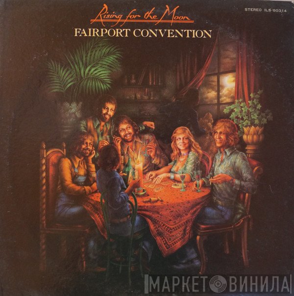 Fairport Convention  - Rising For The Moon