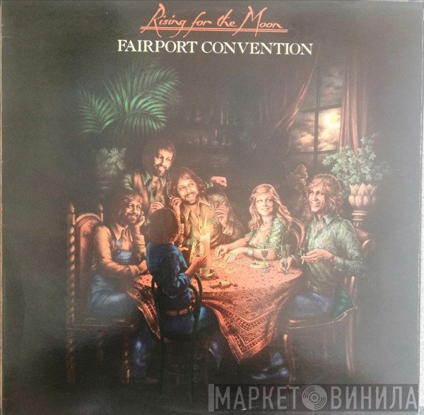 Fairport Convention  - Rising For The Moon