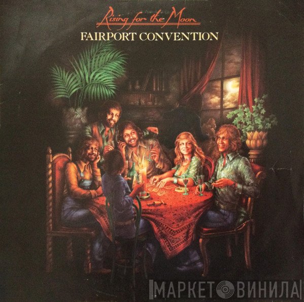 Fairport Convention  - Rising For The Moon