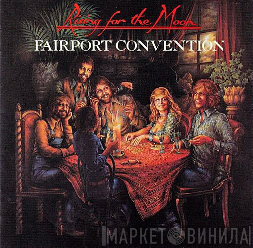 Fairport Convention  - Rising For The Moon