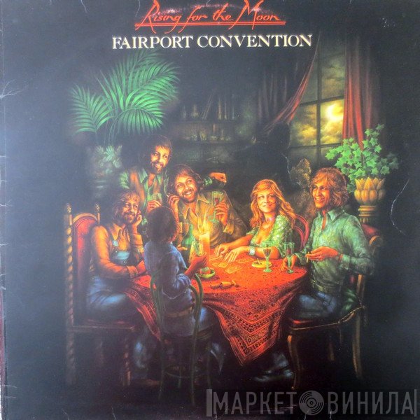 Fairport Convention  - Rising For The Moon