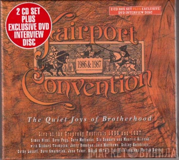 Fairport Convention - The Quiet Joys Of Brotherhood (Live At The Cropredy Festivals 1986 And 1987)