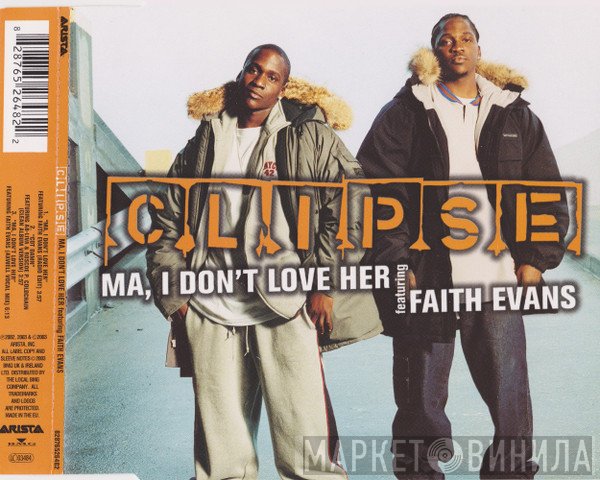 Faith Evans, Clipse - Ma, I Don't Love Her