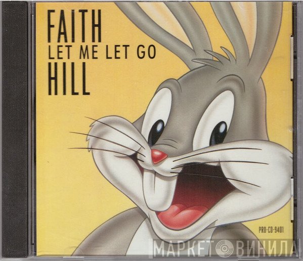 Faith Hill  - Let Me Let Go