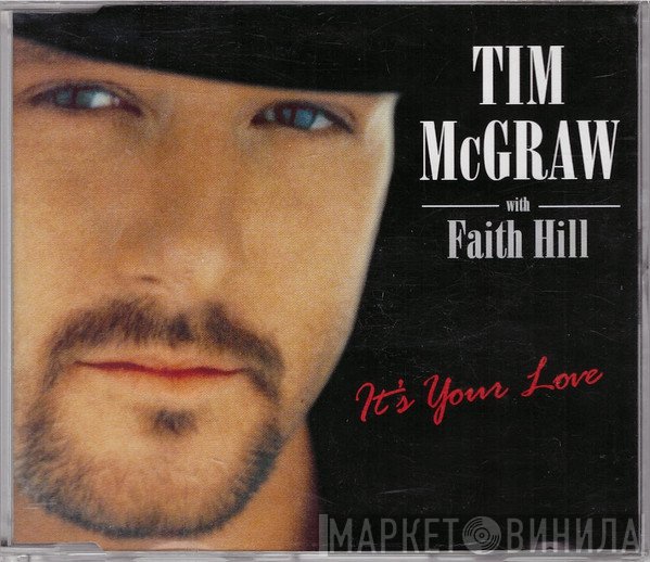 Faith Hill, Tim McGraw - It's Your Love