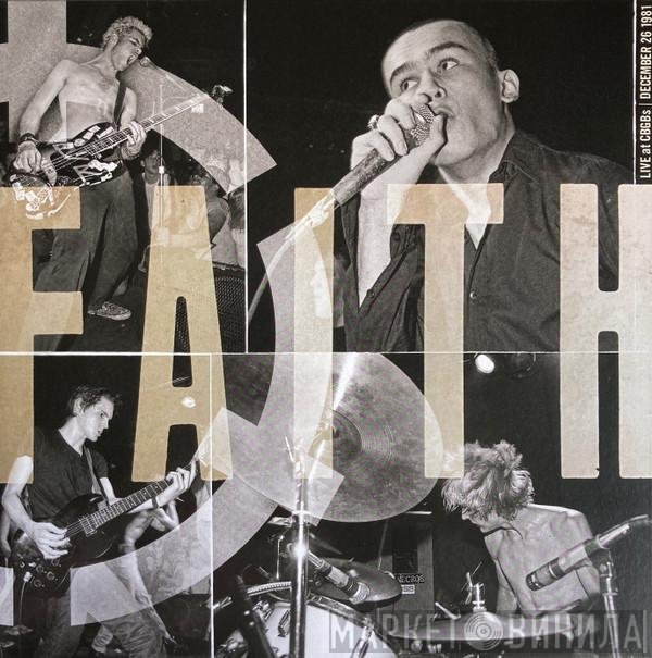 Faith  - Live At CBGB's