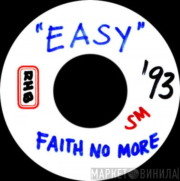 Faith No More  - Easy