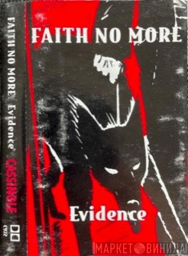 Faith No More  - Evidence