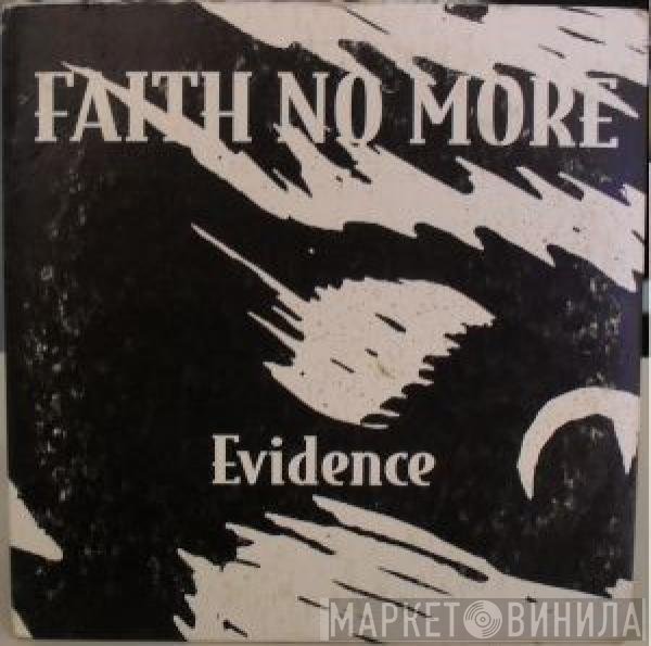 Faith No More  - Evidence