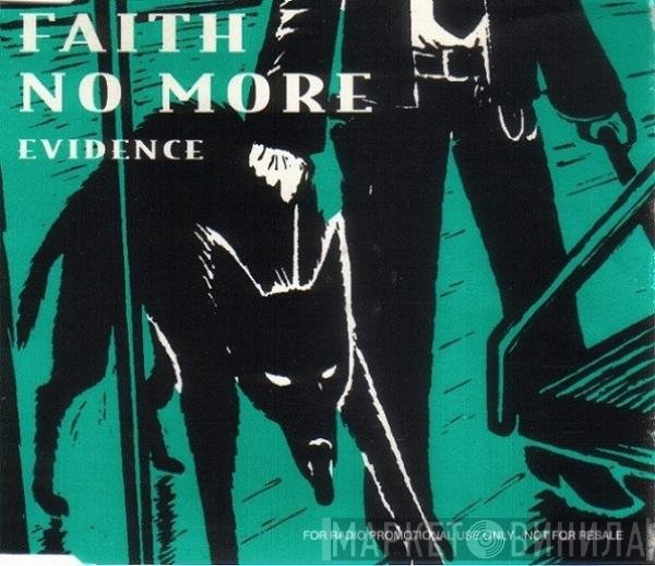 Faith No More  - Evidence