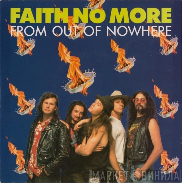 Faith No More  - From Out Of Nowhere