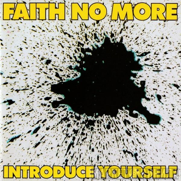 Faith No More  - Introduce Yourself