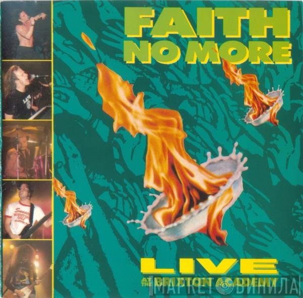 Faith No More  - Live At The Brixton Academy