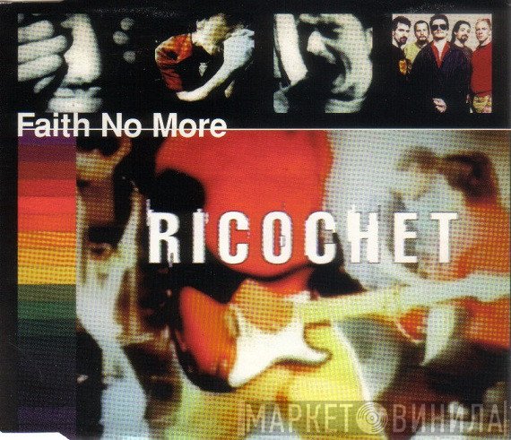 Faith No More  - Ricochet