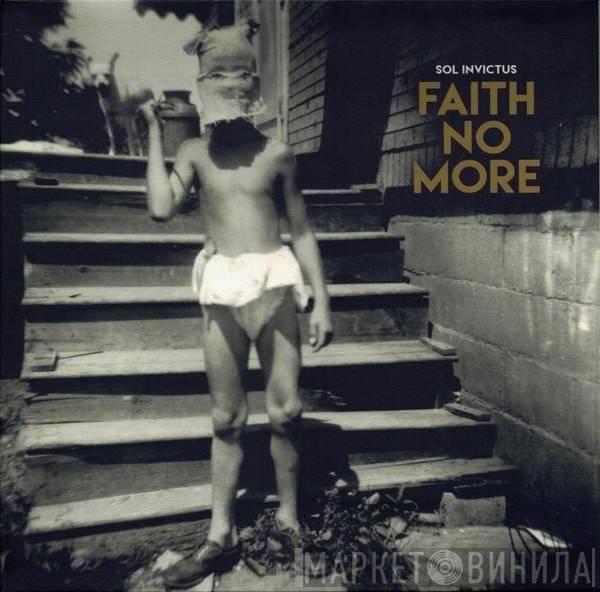 Faith No More  - Sol Invictus