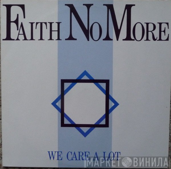 Faith No More - We Care A Lot