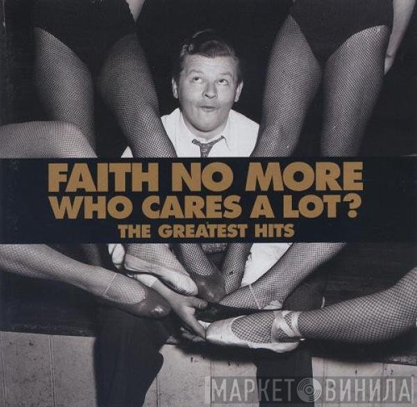Faith No More - Who Cares A Lot? The Greatest Hits
