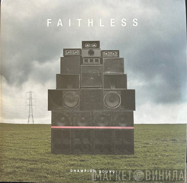 Faithless - Champion Sound