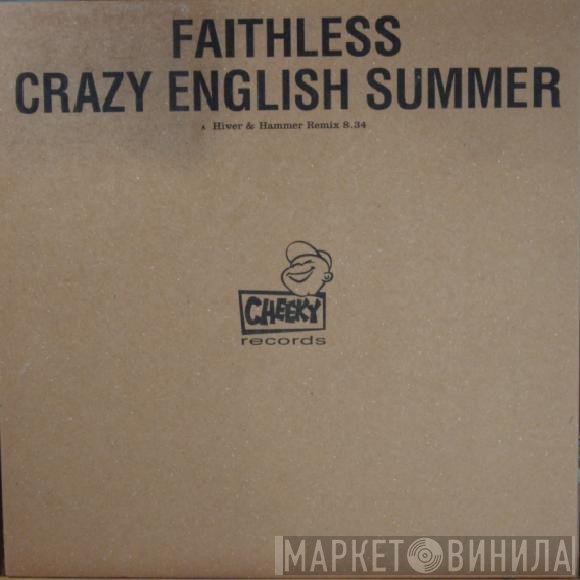 Faithless - Crazy English Summer