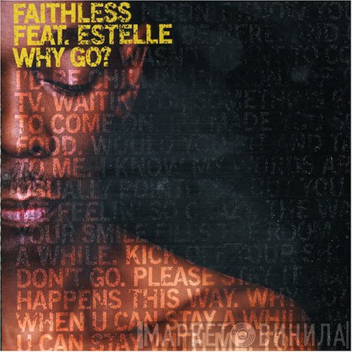 Faithless, Estelle - Why Go?