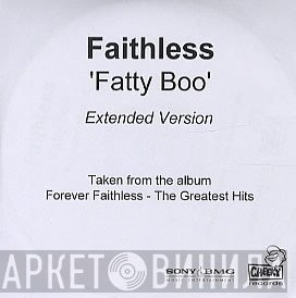 Faithless  - Fatty Boo